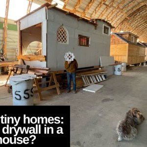 Can I have drywall in a Tiny House?!?! Look and see 🏡😉