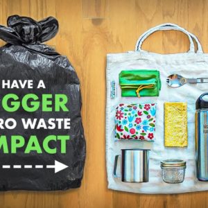How To Have a MASSIVE Impact Without Going Fully Zero Waste!